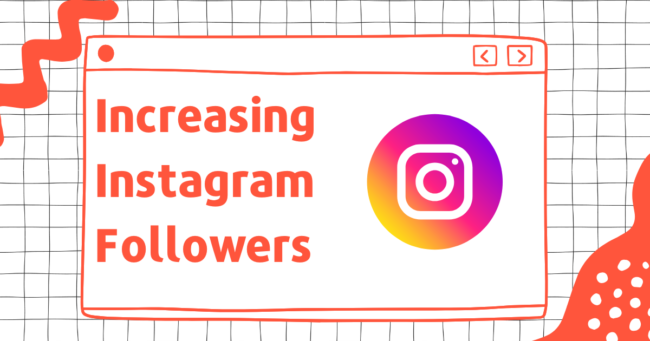 Increasing Instagram Followers